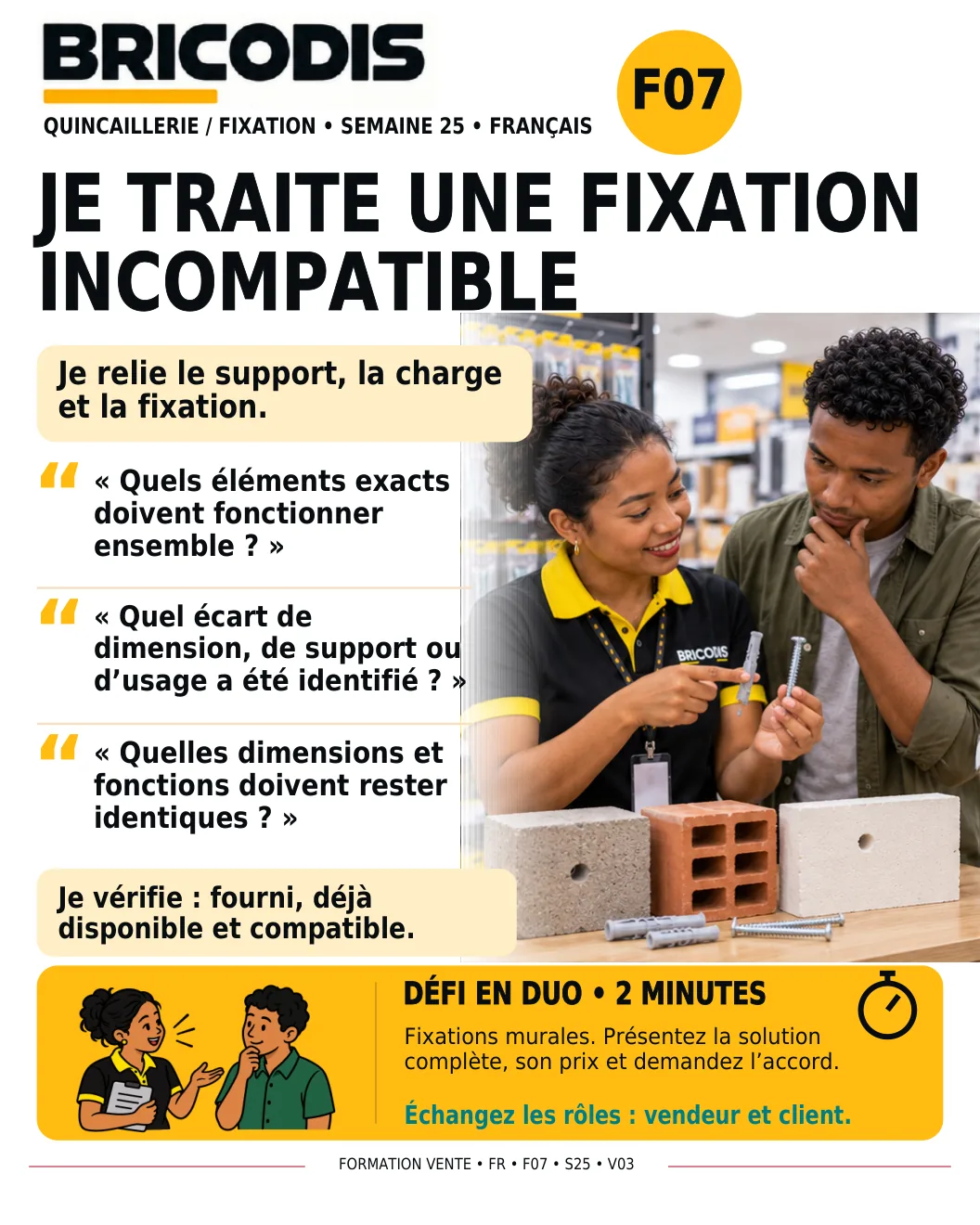 F07 S25 - Traiter une fixation incompatible